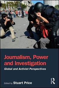 Couverture de l’ouvrage Journalism, Power and Investigation