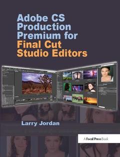 Couverture de l’ouvrage Adobe CS Production Premium for Final Cut Studio Editors