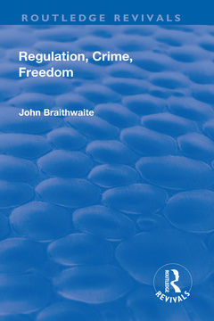 Couverture de l’ouvrage Regulation, Crime and Freedom
