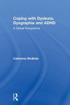Couverture de l’ouvrage Coping with Dyslexia, Dysgraphia and ADHD