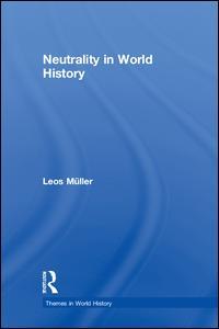 Cover of the book Neutrality in World History