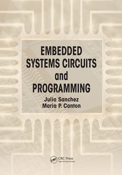 Couverture de l’ouvrage Embedded Systems Circuits and Programming
