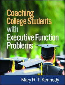 Cover of the book Coaching College Students with Executive Function Problems