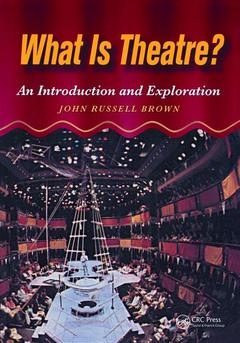 Couverture de l’ouvrage What is Theatre?