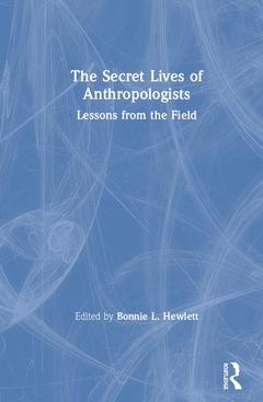Cover of the book The Secret Lives of Anthropologists