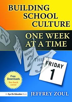 Couverture de l’ouvrage Building School Culture One Week at a Time