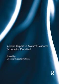 Couverture de l’ouvrage Classic Papers in Natural Resource Economics Revisited