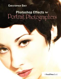 Couverture de l’ouvrage Photoshop Effects for Portrait Photographers