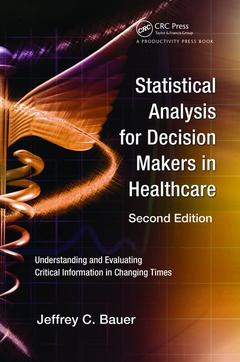 Cover of the book Statistical Analysis for Decision Makers in Healthcare