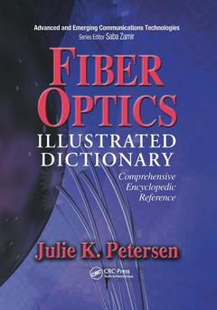 Couverture de l’ouvrage Fiber Optics Illustrated Dictionary