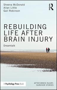 Couverture de l’ouvrage Rebuilding Life after Brain Injury