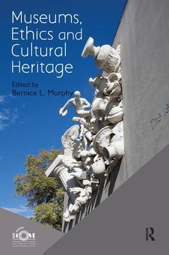 Couverture de l’ouvrage Museums, Ethics and Cultural Heritage