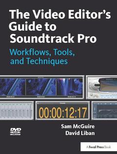 Couverture de l’ouvrage The Video Editor's Guide to Soundtrack Pro