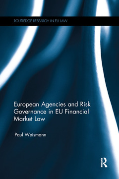 Couverture de l’ouvrage European Agencies and Risk Governance in EU Financial Market Law