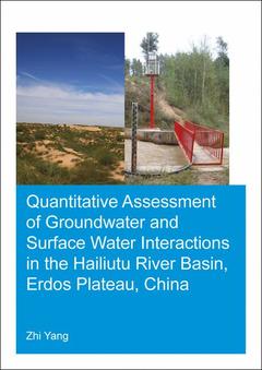 Cover of the book Quantitative Assessment of Groundwater and Surface Water Interactions in the Hailiutu River Basin, Erdos Plateau, China
