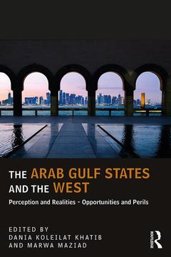 Couverture de l’ouvrage The Arab Gulf States and the West