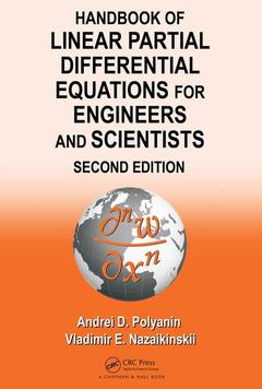Couverture de l’ouvrage Handbook of Linear Partial Differential Equations for Engineers and Scientists