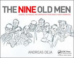 Couverture de l’ouvrage The Nine Old Men: Lessons, Techniques, and Inspiration from Disney's Great Animators