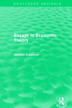 Couverture de l’ouvrage Essays in Economic Theory (Routledge Revivals)