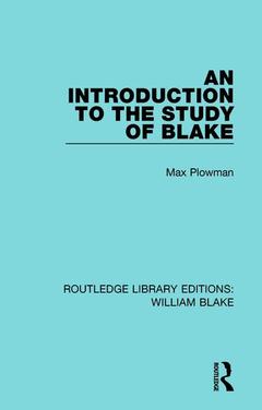 Couverture de l’ouvrage An Introduction to the Study of Blake