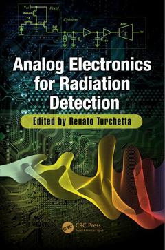 Couverture de l’ouvrage Analog Electronics for Radiation Detection