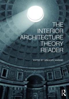 Couverture de l’ouvrage The Interior Architecture Theory Reader