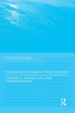 Couverture de l’ouvrage Tourism and Change in Polar Regions