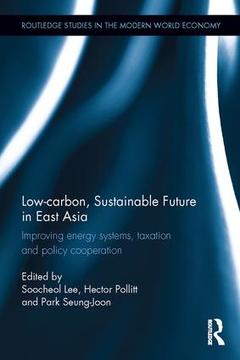 Couverture de l’ouvrage Low-carbon, Sustainable Future in East Asia