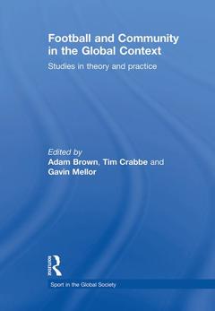 Couverture de l’ouvrage Football and Community in the Global Context