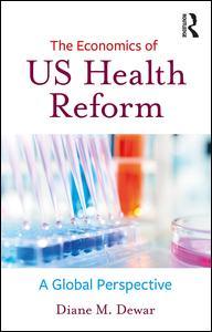 Couverture de l’ouvrage The Economics of US Health Reform