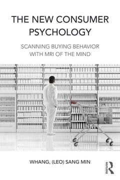 Cover of the book The New Consumer Psychology