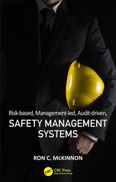 Couverture de l’ouvrage Risk-based, Management-led, Audit-driven, Safety Management Systems
