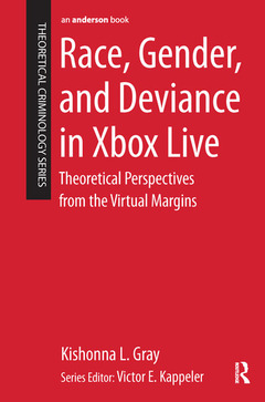 Couverture de l’ouvrage Race, Gender, and Deviance in Xbox Live