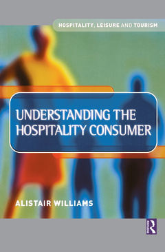 Couverture de l’ouvrage Understanding the Hospitality Consumer