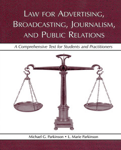 Couverture de l’ouvrage Law for Advertising, Broadcasting, Journalism, and Public Relations