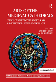 Couverture de l’ouvrage Arts of the Medieval Cathedrals