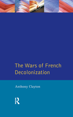 Cover of the book The Wars of French Decolonization