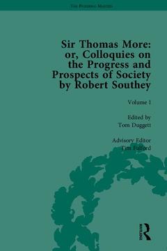 Couverture de l’ouvrage Sir Thomas More: or, Colloquies on the Progress and Prospects of Society, by Robert Southey