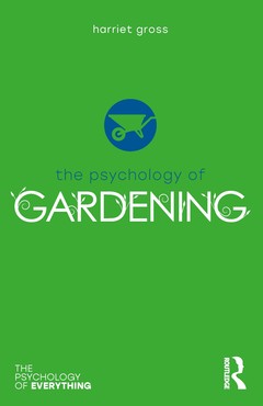 Couverture de l’ouvrage The Psychology of Gardening