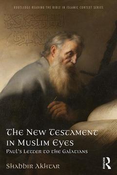 Couverture de l’ouvrage The New Testament in Muslim Eyes