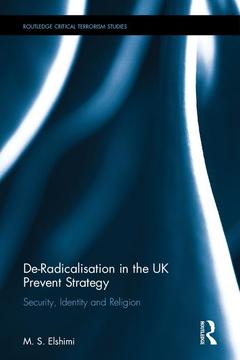 Couverture de l’ouvrage De-Radicalisation in the UK Prevent Strategy