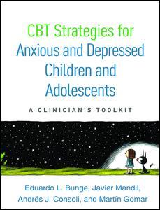 Couverture de l’ouvrage CBT Strategies for Anxious and Depressed Children and Adolescents