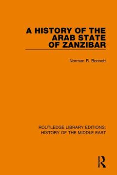 Couverture de l’ouvrage A History of the Arab State of Zanzibar