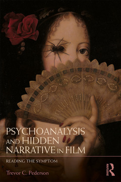 Couverture de l’ouvrage Psychoanalysis and Hidden Narrative in Film