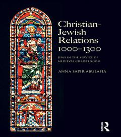 Couverture de l’ouvrage Christian Jewish Relations 1000-1300