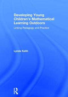 Couverture de l’ouvrage Developing Young Children’s Mathematical Learning Outdoors