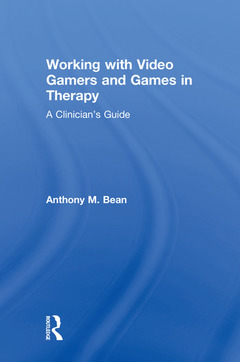 Couverture de l’ouvrage Working with Video Gamers and Games in Therapy