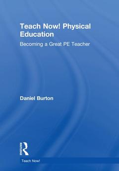Couverture de l’ouvrage Teach Now! Physical Education