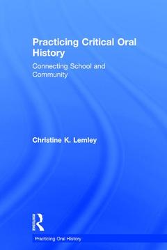Couverture de l’ouvrage Practicing Critical Oral History