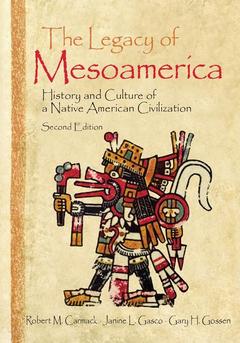 Couverture de l’ouvrage The Legacy of Mesoamerica